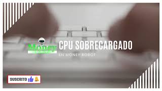 CPU sobrecargado cuando estoy usando Money Robot Submitter screenshot 4