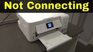 Epson ET2760 Not Connecting To WifiEasiest FixesTutorial