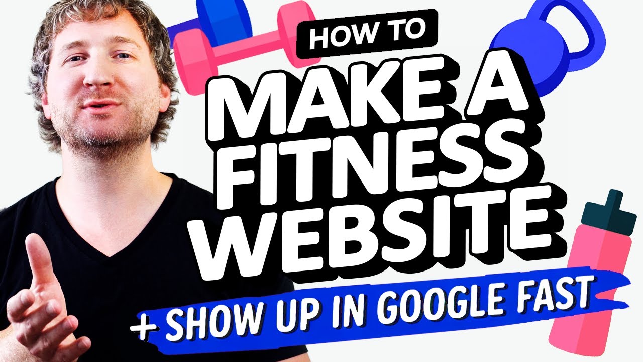 Personal Trainers - Here’s How to Create a Fitness Website (In 5 Minutes!) That Shows Up in Google