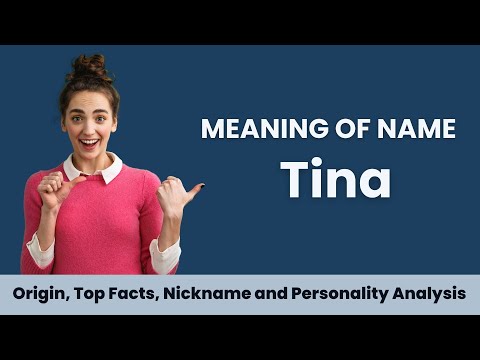 What Is Tina A Nickname For