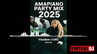 Amapiano mix 2025 latest songs
