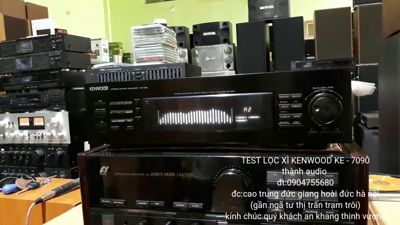 Test lọc xì ( equalizer ) KENWOOD KE7090 trước khi gửi YouTube