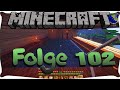 Let's Play Minecraft Folge 102: Mehr Dachbodenausbau [Deutsch] [HD]