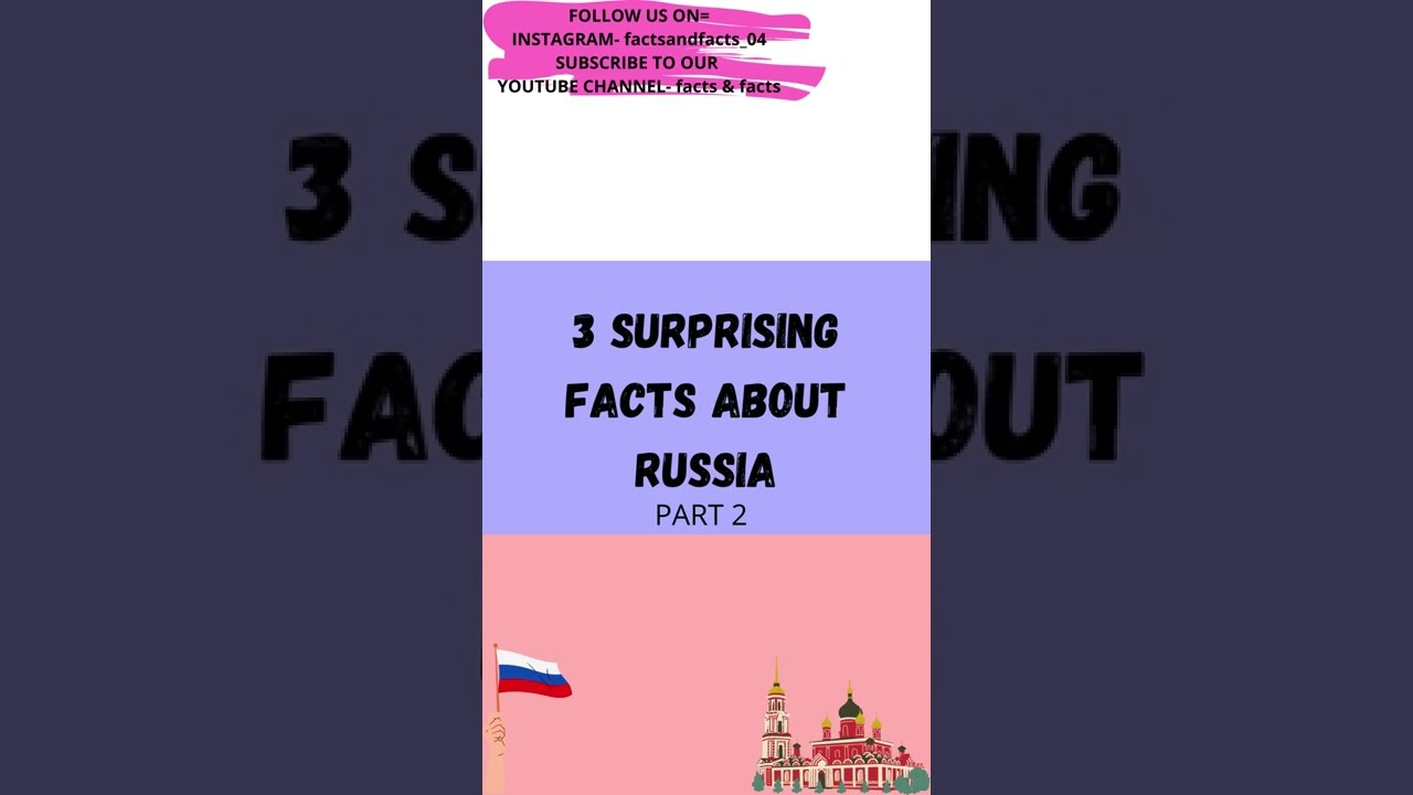3 surprising facts about Russia PART 2 |FACTS & FACTS