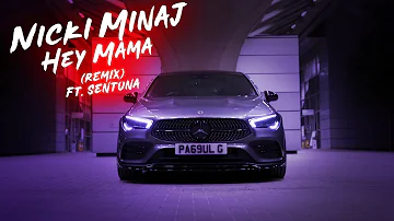 Nicki Minaj - Hey Mama (Akif Sarıkaya x Sentuna Remix)