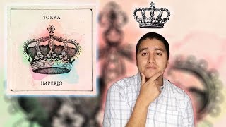 Video thumbnail of "Reseña | Yorka - Imperio"