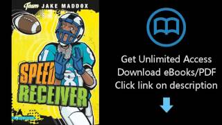Speed Receiver (Team Jake Maddox Sports Stories)