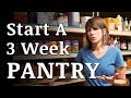 Start a 3 WEEK Prepper Food Pantry