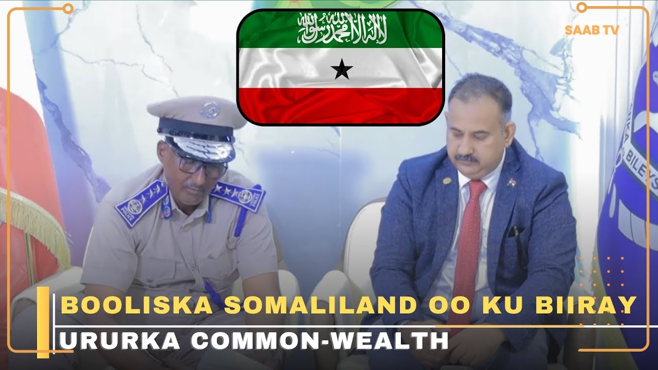 Somaliland oo Noqotay Dalkii 41-aad ee Booliskiisu ka mid noqdo Dalalka Common-wealth-ka loo yaqaano