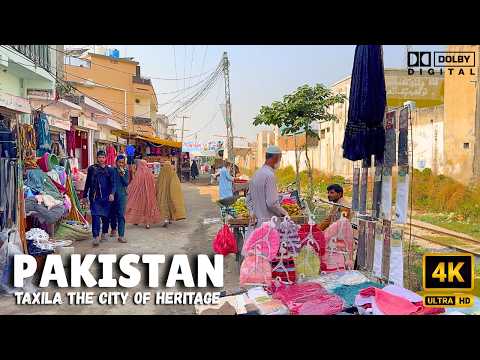 🇵🇰 Virtualk Walk 4k In City Of Heritages Taxila Pakistan | Raw Streets Walk