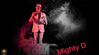 MIGHTY D - In Bloom (Calypso 2021)
