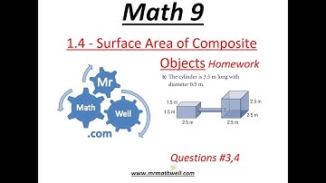 Math 9 -1.4 Surface Area of Composite objects Homework #3,4