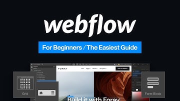 Webflow for Beginners - The Easiest Guide / Introduction