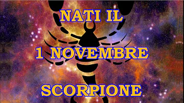 Chi è nato il 2 novembre che segno è?