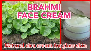 BRAHMI LEAVES FACE CREAM|Centella asiatica cica cream|trending ingredient for glass skin