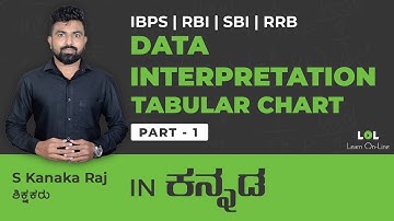 Tabular Chart - 1 Data Interpretation in Kannada | IBPS RRB | CLERK | PO | SBI | S Kanaka Raj