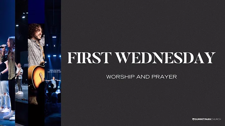 FIRST WEDNESDAY // SUMMIT PARK CHURCH - DayDayNews
