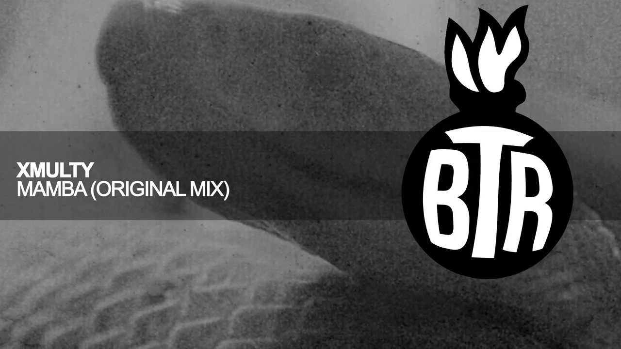 Guarda XMulty - Mamba (Original Mix) su YouTube Guarda XMulty - Mamba (Original Mix) su YouTube