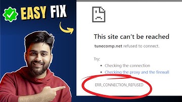 Quickly Fix ERR_CONNECTION_REFUSED Error
