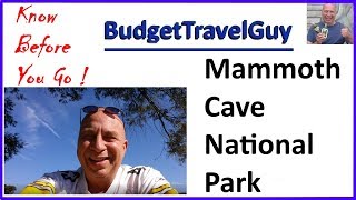 Mammoth Cave National Park - What You Need To Know