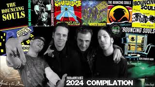 The Bouncing Souls [YoDubMixes 2024 Compilation]
