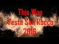 This was festa san rocco 2016