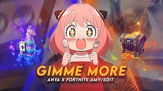 Gimme More I Anya X Fortnite [AMV/Edit] Resimi