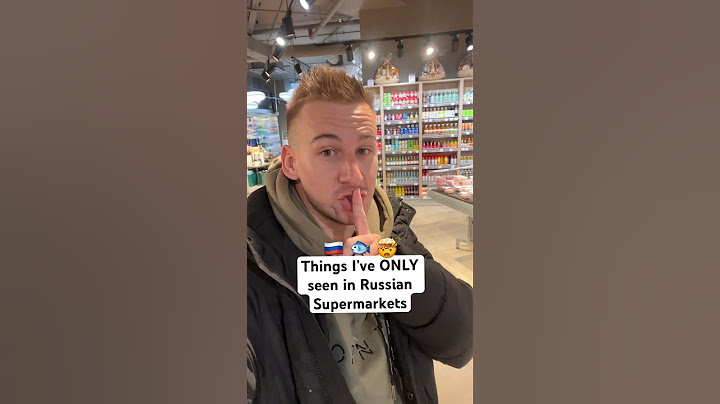 Things I’ve ONLY seen in Russian Supermarkets 🤯