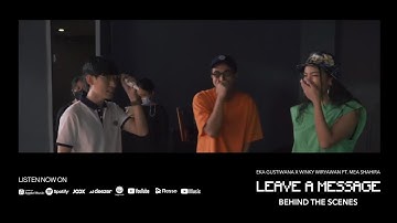 BTS Music Video | Eka Gustiwana x Winky Wiryawan - Leave A Message ft. Mea Shahira