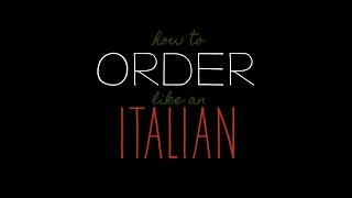 How to Order Italian Food- In Rome!