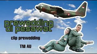 PREWED TNI AU (Clip video prewedding)