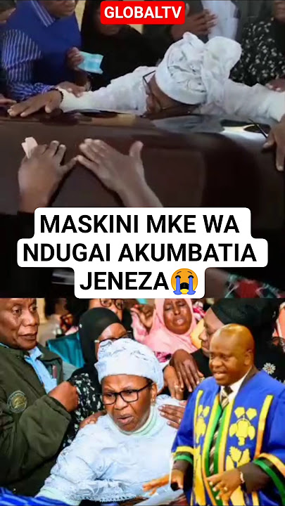 😭MASKINI MKE WA NDUGAI AKUMBATIA JENEZA😭🖤 #breaking #globaltv #ndugai #rip #tanzania #msiba