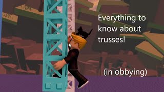 Everything you need to know about trusses! (Roblox Obbying)