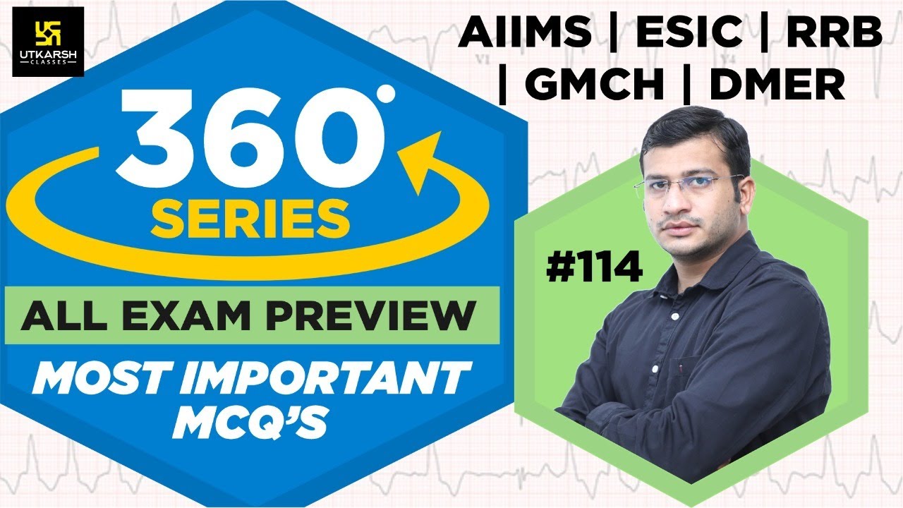 360 Degree Series | Most Imp. MCQ’s #114 | Staff Nurse | AIIMS | GMCH | DMER | Siddharth Sir