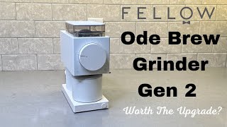 Fellow Ode Brew Grinder Gen 2––Raises the Bar Again
