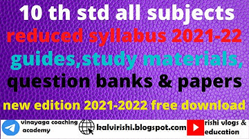 10th std all subjects reduced syllabus study materials , guides and question papers 2021 new edition