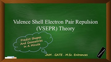IIT JAM| M.Sc. Entrances| VSEPR Theory- Predict geometries and shapes of molecules in a minute