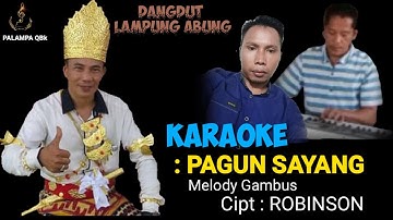 KARAOKE PAGUN SAYANG  D.L.A Gambus 2022 // Cipta karya ROBINSON