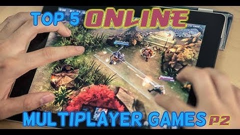 Top 5 Online multiplayer games for Android/iOS - PART 2