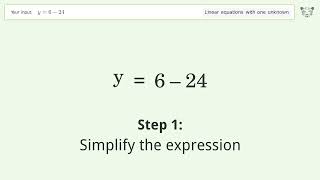 Solve y=6-24: Linear Equation Video Solution | Tiger Algebra