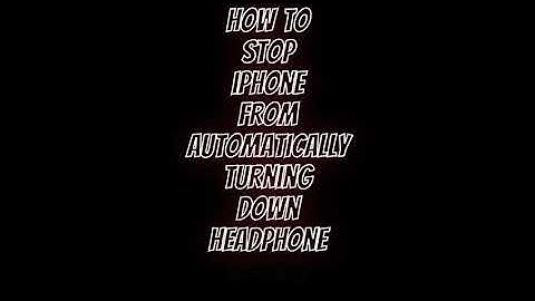 How to stop volume from automatically turning down on iphone ISO
