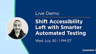 Live Demo Webinar: Shift Accessibility Testing Left