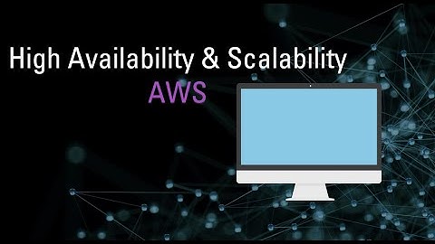 High Availability & Scalability