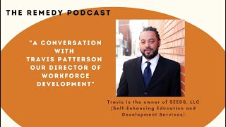 A Conversation with Travis Patterson of SEEDS (Self-Enhancing Education and Development Services)