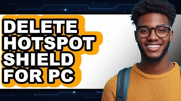 How to Delete Hotspot Shield for Pc (updated)