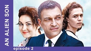 An Alien Son. Episode 2. TV series. English Subtitles. StarMediaEN. Melodrama