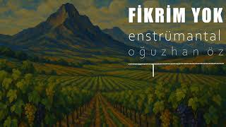 Fikrim Yok Duygusal Fon Müziği