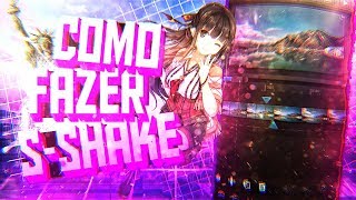 {Tutorial} Como fazer S-Shake (ANDROID)