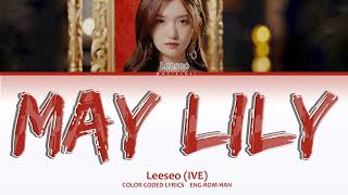 Leeseo ive  May Lily S easy Senglish Translationcolor Coded S leeseo ive