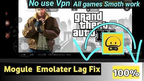 Mogul Emolater 100% Lag Fix All Games Smoth Work